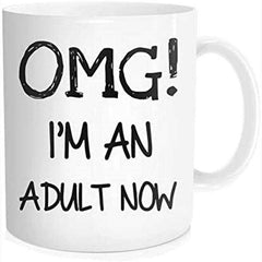 OMG I AM AN ADUALT NOW! 2021 Graduation Gifts Eco Friendly Tea Beer Milk  Coffee White Ceramic Mugs