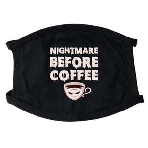Nightmare Before Coffee Face Mask