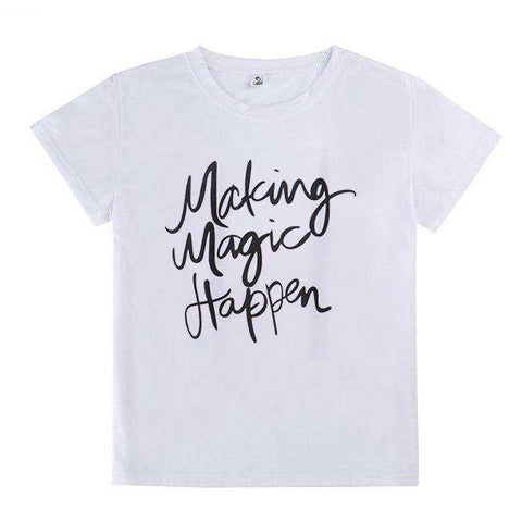 Image of Making Magic Happen Loose T shirt Printed Magic Letters