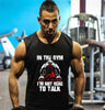 In The Gym I'm Not Here To Talk Aesthetic Apparel Tank Top Bodybuilding Stringers